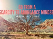 Go From A Scarcity To Abundance Mindset